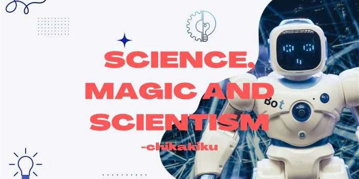 Science, Magic, and Scientism